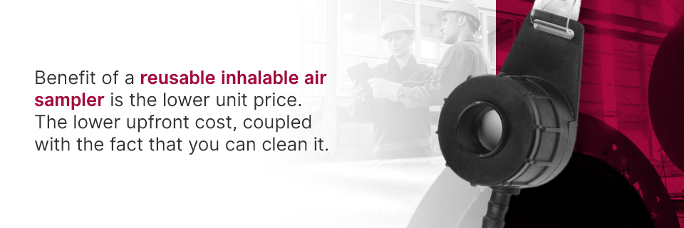 Why Buy a Reusable Inhalable Air Sampler